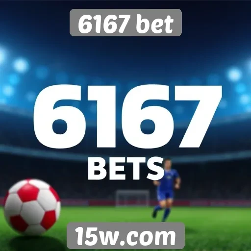 Promoções e bônus oferecidos pelo 6167 bet